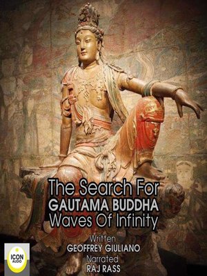 cover image of The Search for Gautama Buddha; Waves of Infinity